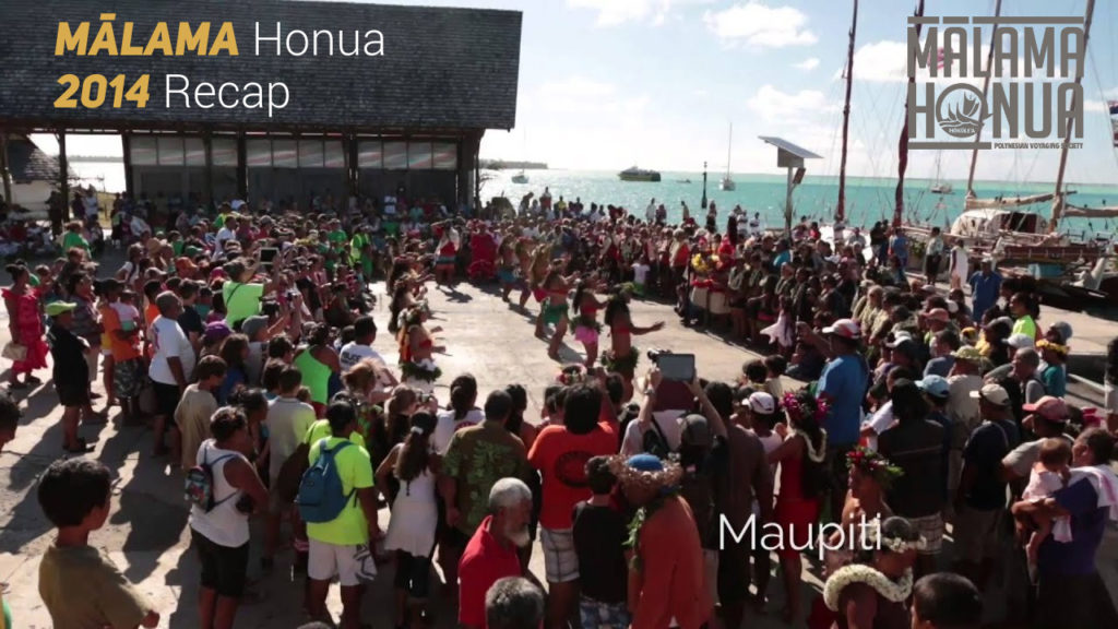 Mālama Honua 2014 Recap Polynesian Voyaging Society