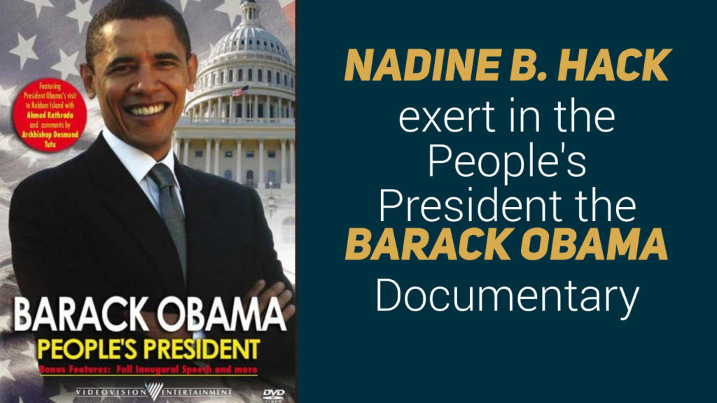 Nadine B. Hack exert in the People's President the Barack Obama Documentary