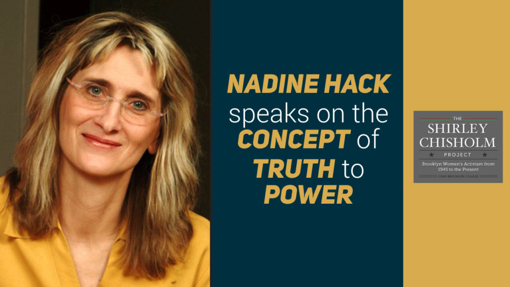 Nadine Hack speaks on the concept of truth to power