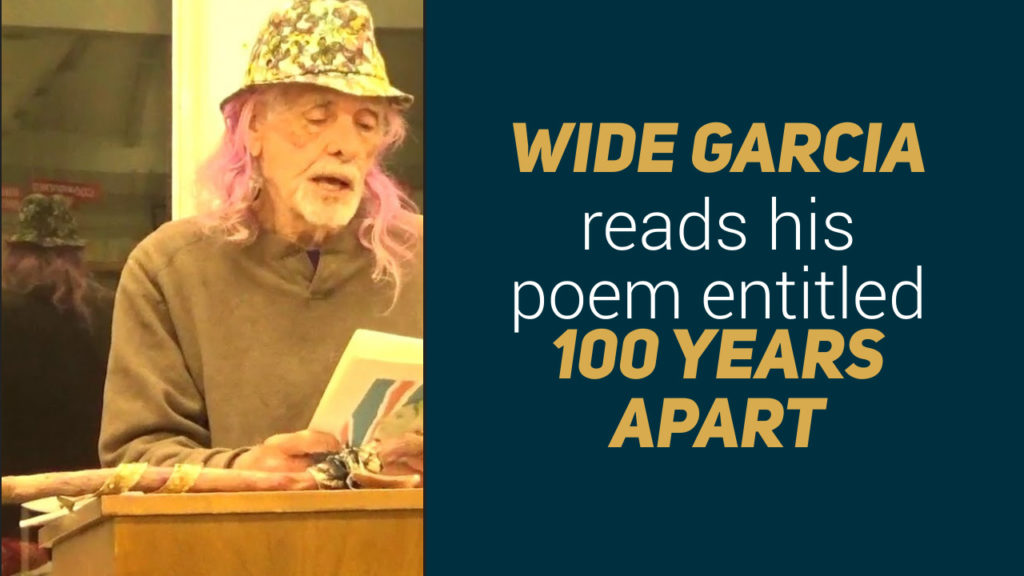 100 Years apart by Wide Garcia from Maui Live Poet Society Makawao Library 12-21-2017