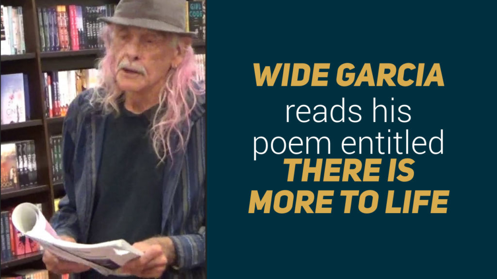 There is more to life by Wide Garcia from Maui Live Poet Society Barns & Noble 10-27-2017